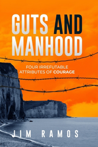 Guts and Manhood