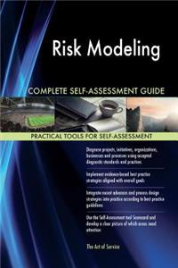 Risk Modeling Complete Self-Assessment Guide