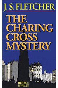 The Charing Cross Mystery