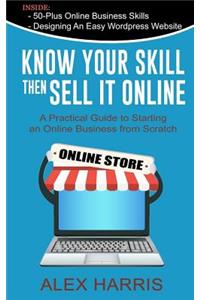 Know Your Skill, Then Sell It Online