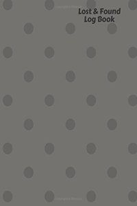 Lost & Found Log Book