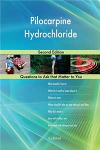 Pilocarpine Hydrochloride; Second Edition