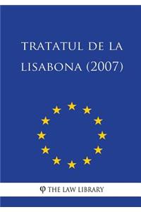 Tratatul de la Lisabona (2007)