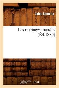 Les Mariages Maudits (Éd.1880)