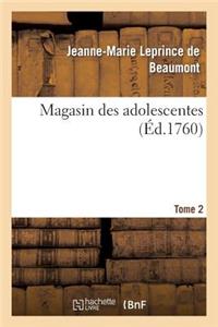 Magasin Des Adolescentes, Ou Dialogues Entre Une Sage Gouvernante. Tome 2