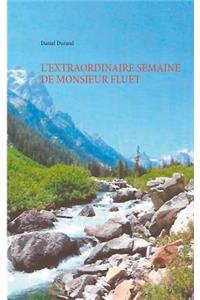 L'extraordinaire semaine de monsieur Fluet