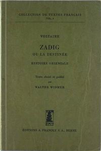 Zadig Ou La Destinee. Histoire Orientale