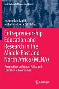 Entrepreneurship Education and Research in the Middle East and North Africa (Mena)