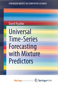 Universal Time-Series Forecasting with Mixture Predictors
