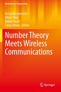 Number Theory Meets Wireless Communications