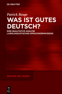 Was Ist Gutes Deutsch?