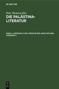 Die Literatur Der Jahre 1878-1894, Lieferung 2