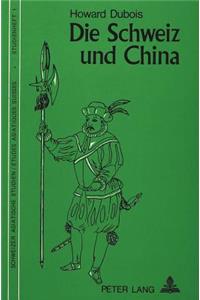 Die Schweiz und China