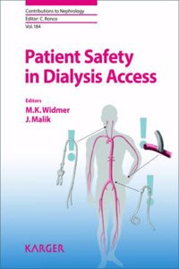 Patient Safety in Dialysis Access