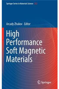 High Performance Soft Magnetic Materials