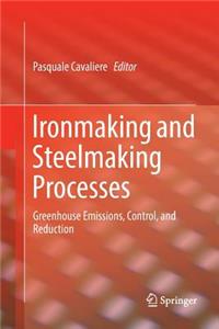 Ironmaking and Steelmaking Processes