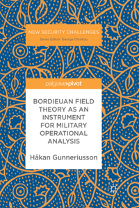 Bordieuan Field Theory as an Instrument for Military Operational Analysis