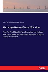 Liturgical Poetry Of Adam Of St. Victor