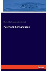 Pussy and her Language