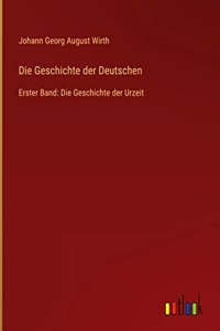 Die Geschichte der Deutschen