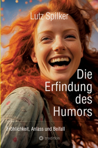 Erfindung des Humors