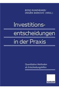 Investitionsentscheidungen in Der PRAXIS
