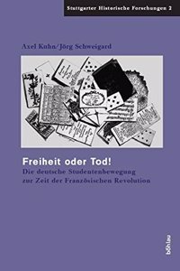 Freiheit Oder Tod!
