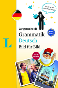 Langenscheidt Grammatik Deutsch Bild Für Bild - Visual German Grammar (German Edition)