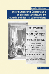 Distribution Und Übersetzung Englischen Schrifttums Im Deutschland Des 18. Jahrhunderts