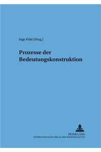 Prozesse Der Bedeutungskonstruktion