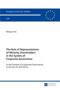 Role of Representatives of Minority Shareholders in the System of Corporate Governance