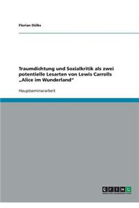 Traumdichtung und Sozialkritik als zwei potentielle Lesarten von Lewis Carrolls 