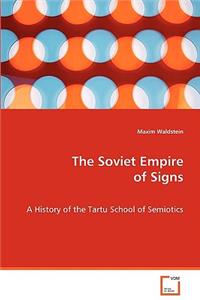 The Soviet Empire of Signs