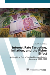 Interest Rate Targeting, Inflation, and the Fisher Effect