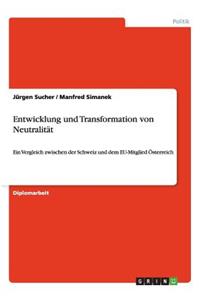 Entwicklung Und Transformation Von Neutralität