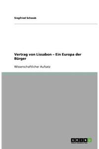 Vertrag von Lissabon - Ein Europa der Bürger