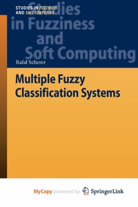 Multiple Fuzzy Classification Systems