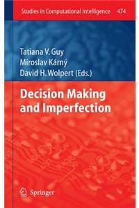 Decision Making and Imperfection