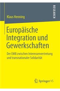 Europäische Integration Und Gewerkschaften