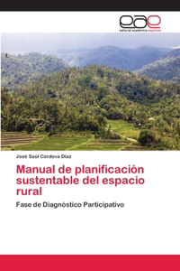 Manual de planificación sustentable del espacio rural