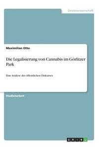 Legalisierung von Cannabis im Görlitzer Park