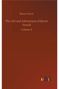 Life and Adventures of Baron Trenck