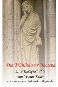 Die Mühlhäuser Batseba
