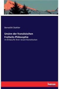 Unsinn der französischen Freiheits-Philosophie