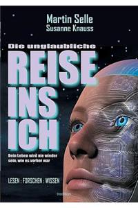 Die Unglaubliche Reise Ins Ich