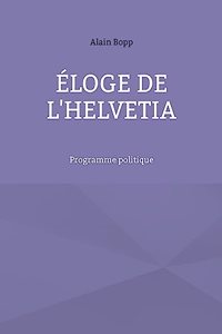 Éloge de l'Helvetia