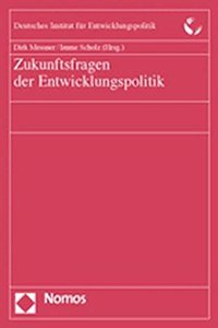 Zukunftsfragen Der Entwicklungspolitik