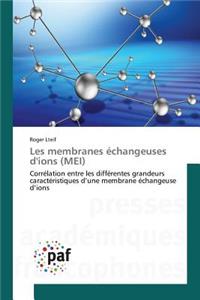 Les Membranes Échangeuses d'Ions (Mei)