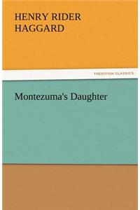 Montezuma's Daughter