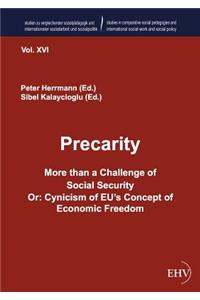 Precarity - More than a Challenge of Social Security Or